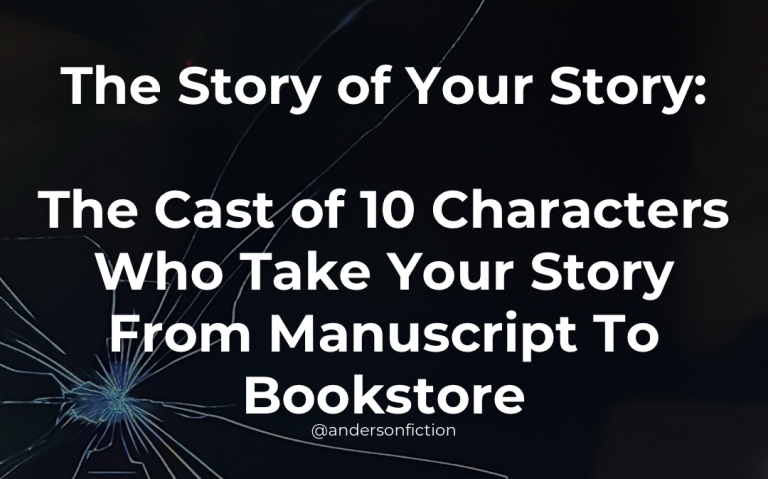 Learn the roles of the 10 characters involved in taking your story from idea to published book