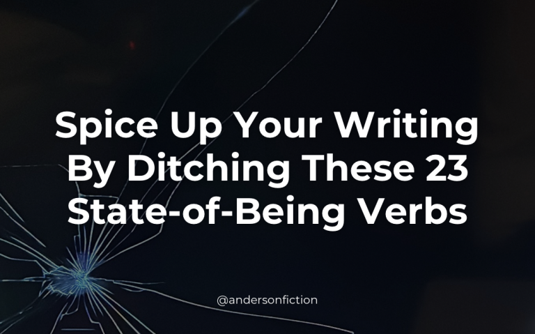 Why not to use these 23 state-of-being verbs in your writing