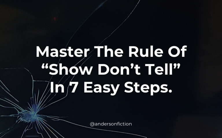 Master the rule of "show don't tell" in 7 easy steps